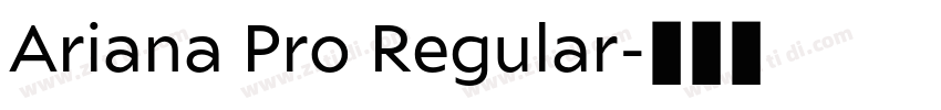 Ariana Pro Regular字体转换